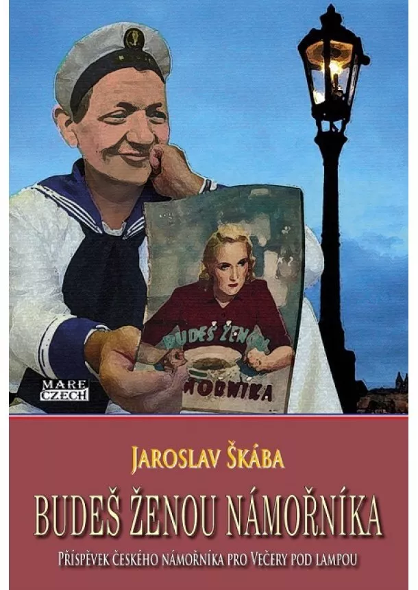 Jaroslav Škába - Budeš ženou námořníka