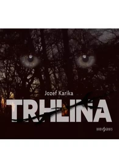 Trhlina - CDmp3 (Čte Josef Kaluža a Norbert Lichý)
