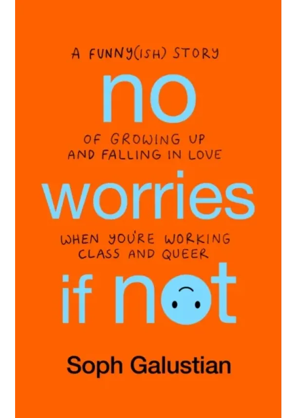 Soph Galustian - No Worries If Not