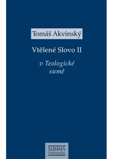 Vtělené Slovo II v Teologické sumě