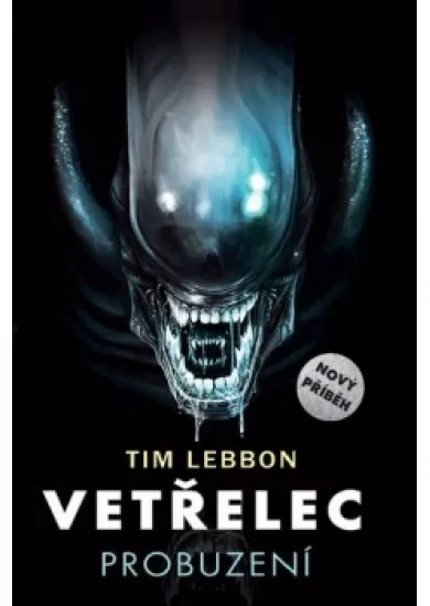 Vetřelec 1: Probuzení