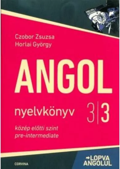 Angol nyelvkönyv 3/3 közép előtti szint - Lopva angolul (5. kiadás)