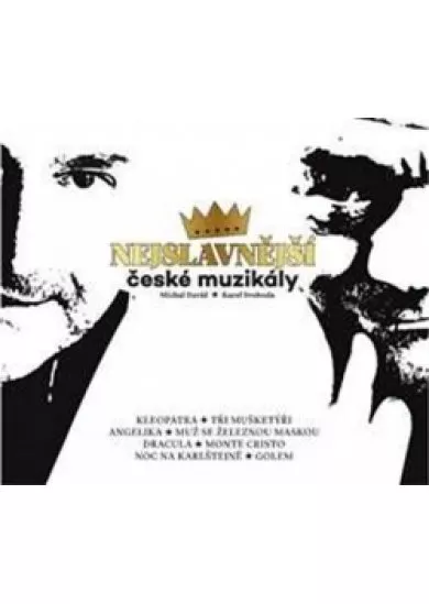 MUZIKÁL: Nejslavnější české muzikály 2 C