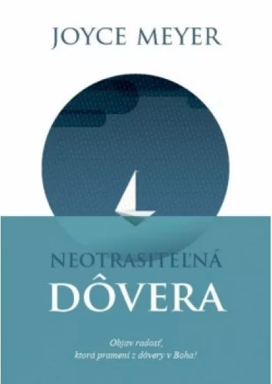 Neotrasiteľná dôvera