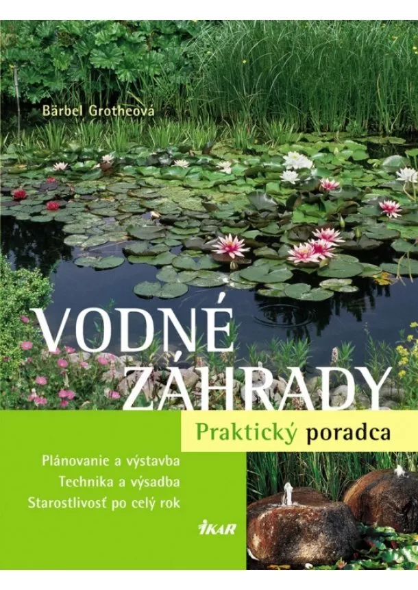 Bärbel Grothe - Vodné záhrady