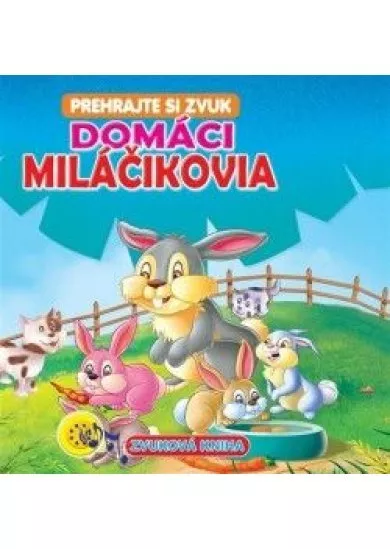 Domáci miláčikovia - prehrajte si zvuk