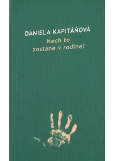Nech to zostane v rodine!