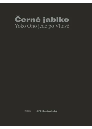 Černé jablko - Yoko Ono jede po Vltavě