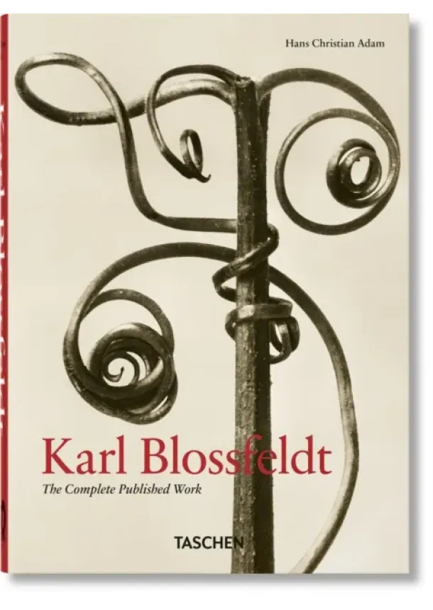 Hans Christian Adam - Karl Blossfeldt. The Complete Published Work. 40th Ed.