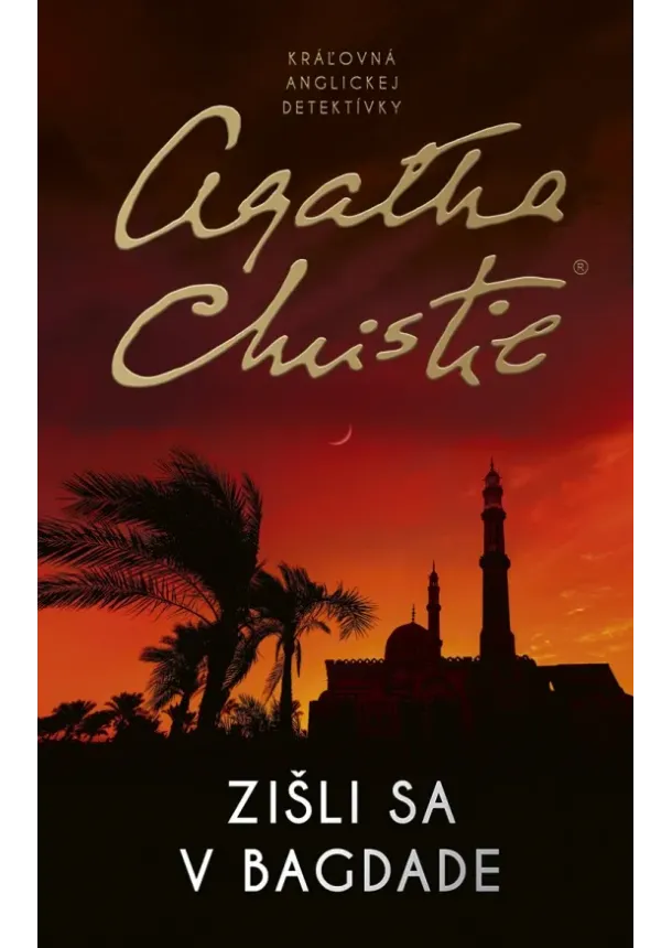 AGATHA CHRISTIE - Zišli sa v Bagdade