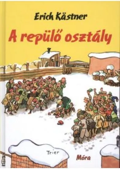 A REPÜLŐ OSZTÁLY (17. KIADÁS)
