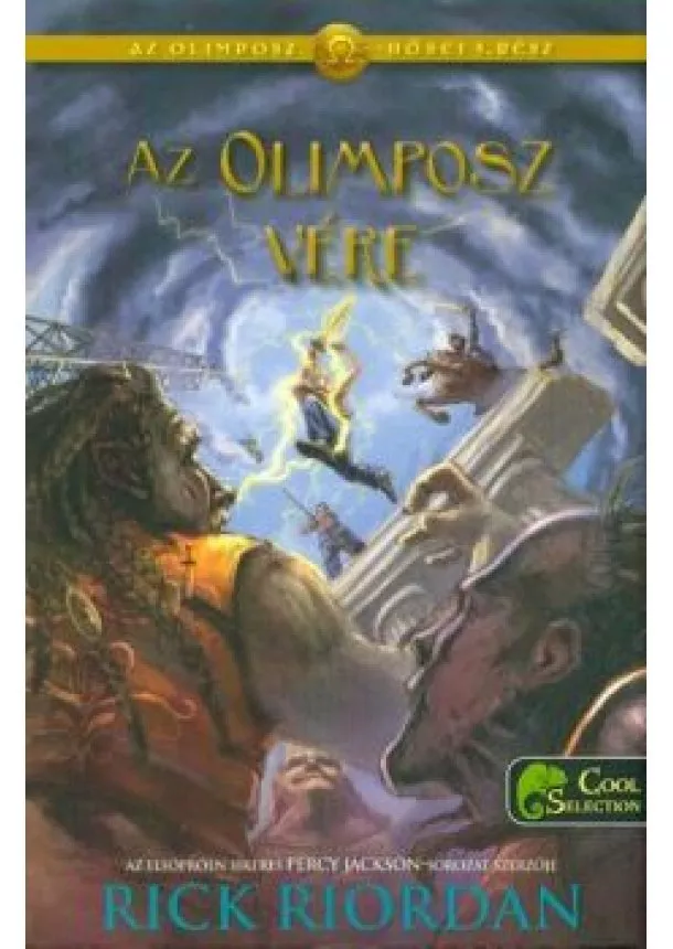 Rick Riordan - Az Olimposz vére - Az Olimposz hősei 5. (kemény)