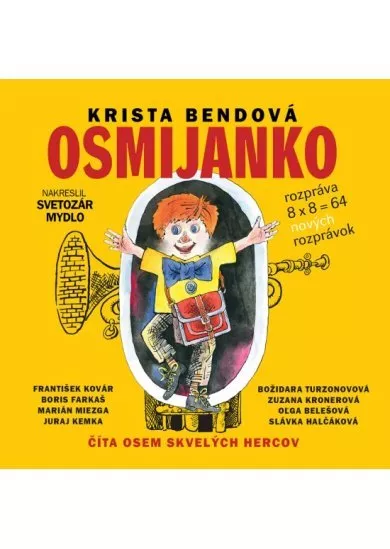 Krista Bendová:  Osmijanko rozpráva 8X8 nových rozprávok (číta  F. Kovár, B. Farkaš...) - MP3-CD - MP3-CD