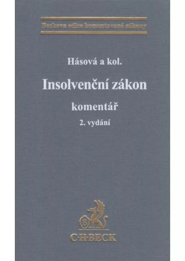 Jiřina Hásová, Kolektív autorov - Insolvenční zákon - Komentář. 2. vydání