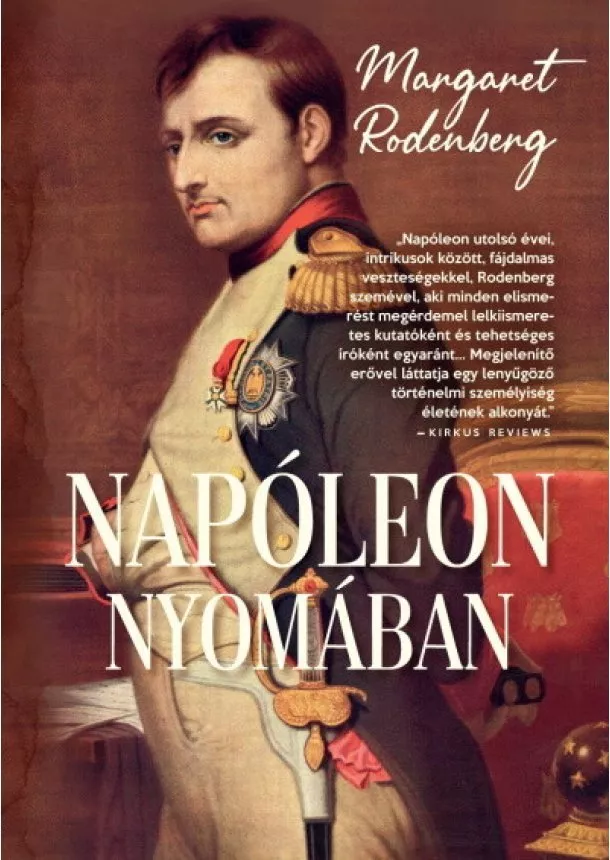 Margaret Rodenberg - Napóleon nyomában