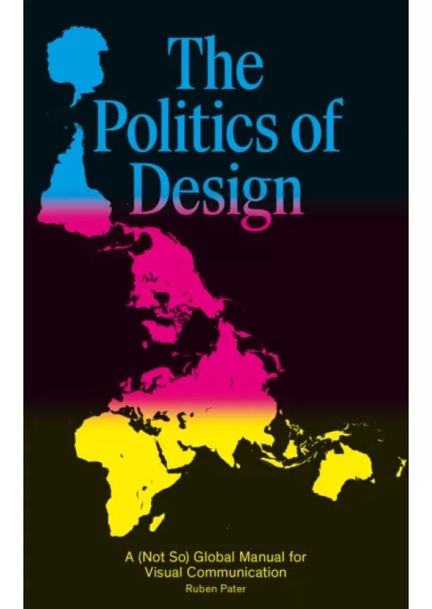 Ruben Pater - The Politics of Design