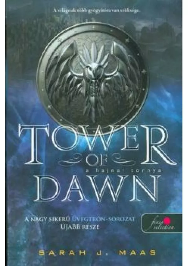 Sarah J. Maas - Tower of Dawn - A hajnal tornya /Üvegtrón 6. (kemény)