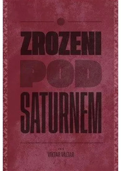 Zrozeni pod Saturnem