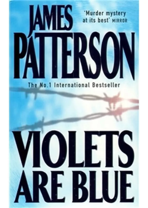 James Patterson - Violets Are Blue