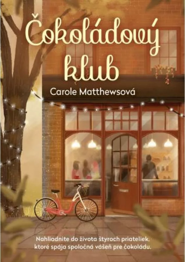 Carole Matthewsová - Čokoládový klub