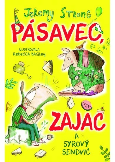 Pásavec, zajac a syrový sendvič  (1)