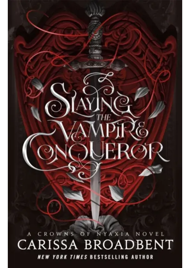Carissa Broadbent - Slaying the Vampire Conqueror