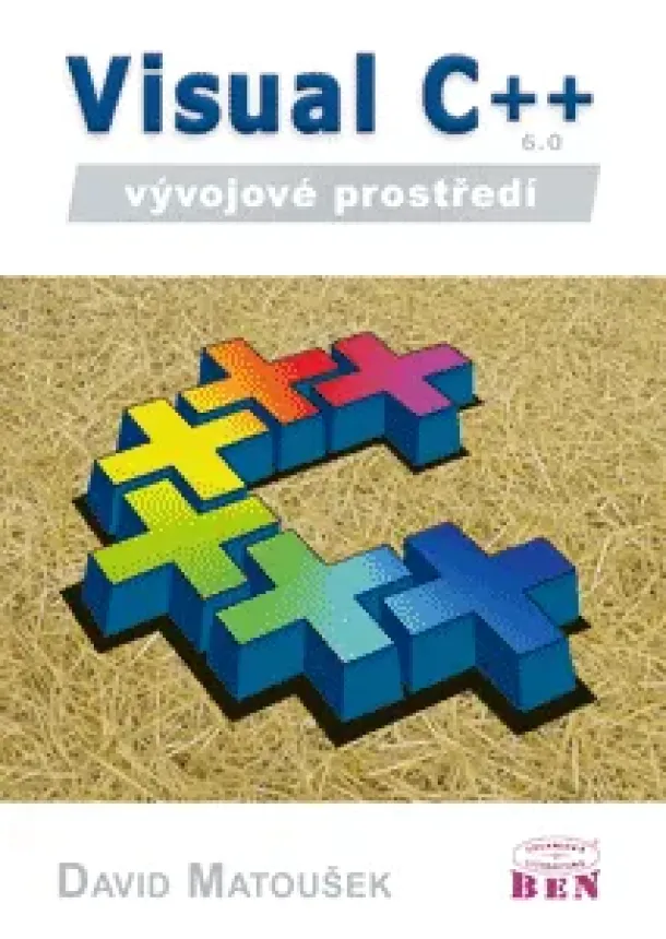 Matoušek David - Visual C++ 6.0 - vývojové prostředí