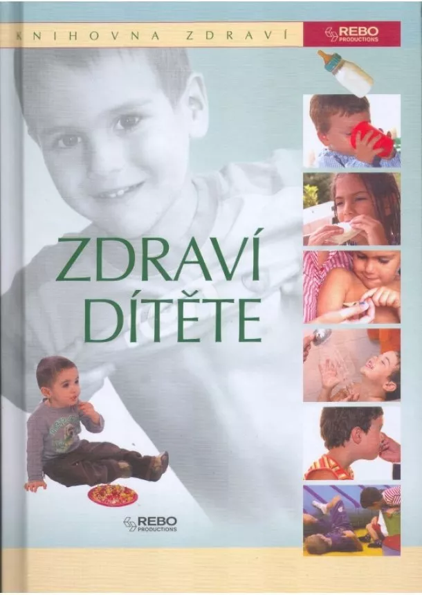 Kolektív - Zdraví dítěte - Knihovna zdraví