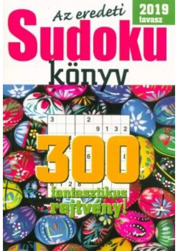 Rejtvénykönyv - Az eredeti Sudoku könyv - 300 fantasztikus rejtvény!