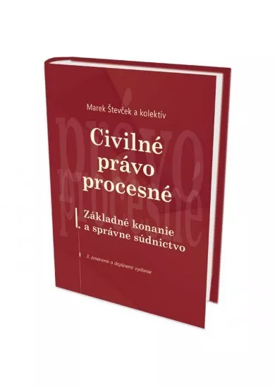 Civilné právo procesné - 3. zmenené a doplnené vydanie