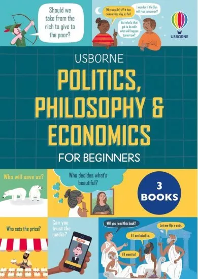 Politics, Philosophy And Economics For Beginners Box Set 3 Books