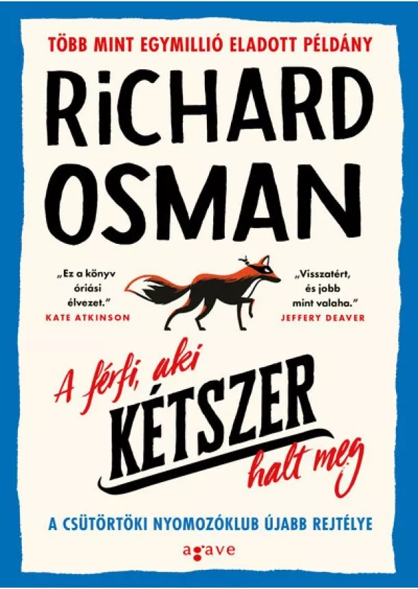 Richard Osman - A férfi, aki kétszer halt meg - A csütörtöki nyomozóklub (új kiadás)