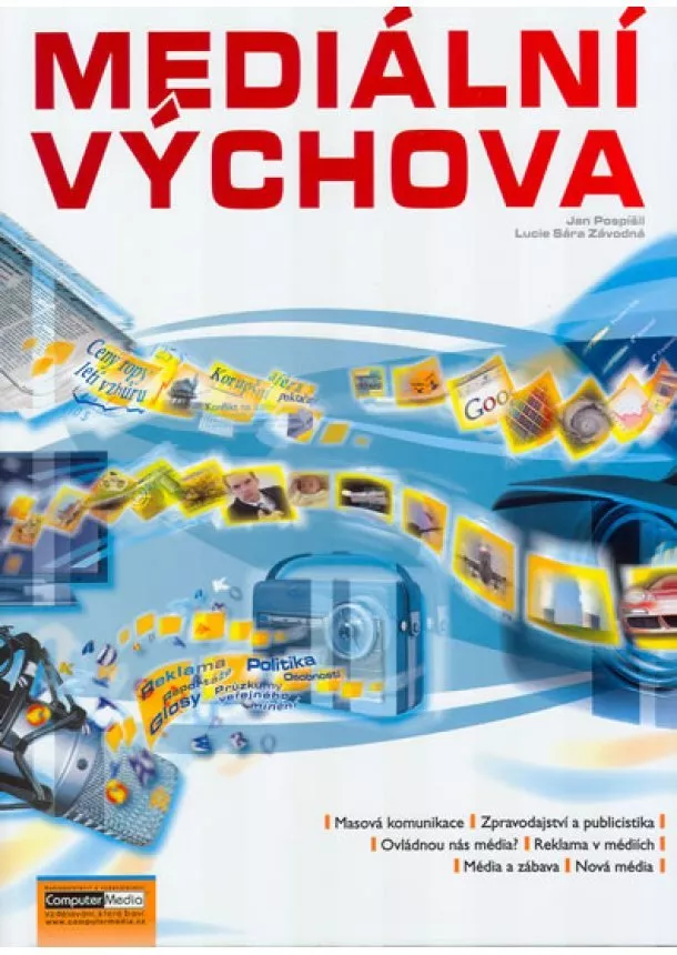 Jan Pospíšil, Lucie Sára Závodná - Mediální výchova