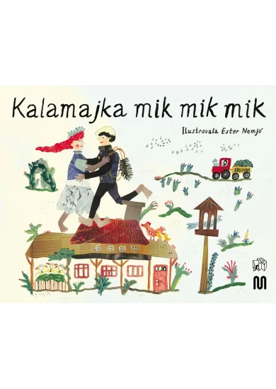 Kalamajka mik mik mik