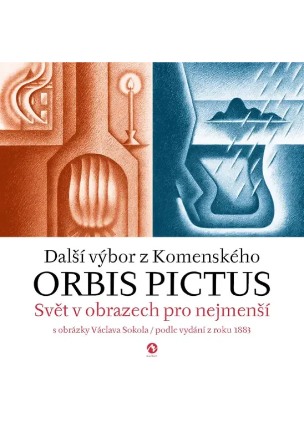 Orbis pictus - Svět v obrazech pro nejmenší II. s obrázky Václava Sokola / podle vydání z roku 1883