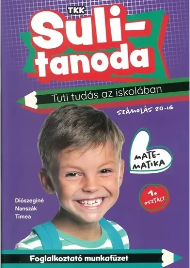 Sulitanoda: Tuti tudás az iskolában -  Számolás 20-ig - Matematika 1. osztály