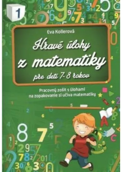 Hravé úlohy z matematiky pre deti 7-8 rokov