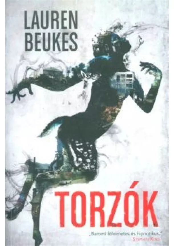 Lauren Beukes - Torzók