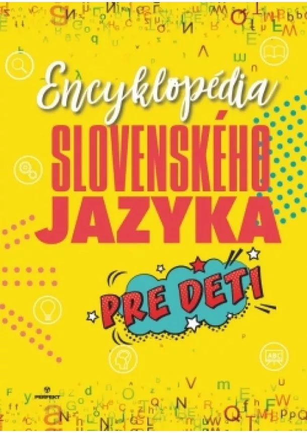 Kolektív - Encyklopédia slovenského jazyka pre deti