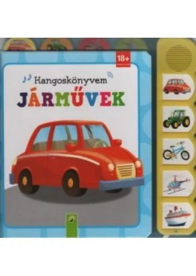 Járművek - Hangos könyvem 18 hónapos kortól