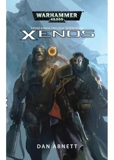 Xenos (první kniha trilogie Eisenhorn) - Warhammer 40000