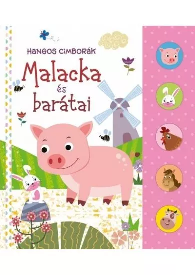 Hangos cimborák - Malacka és barátai