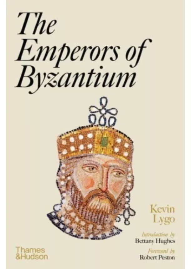 Kevin Lygo - The Emperors of Byzantium