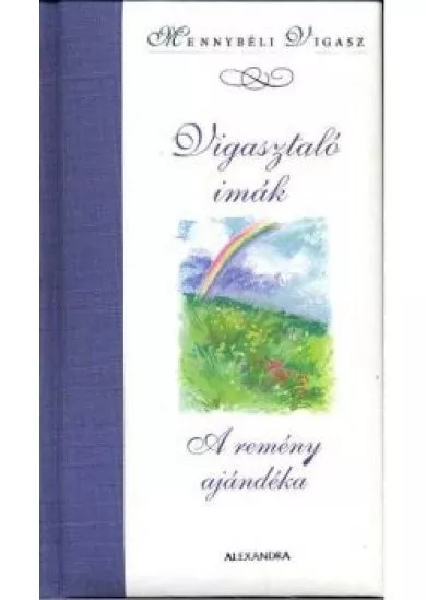 VIGASZTALÓ IMÁK