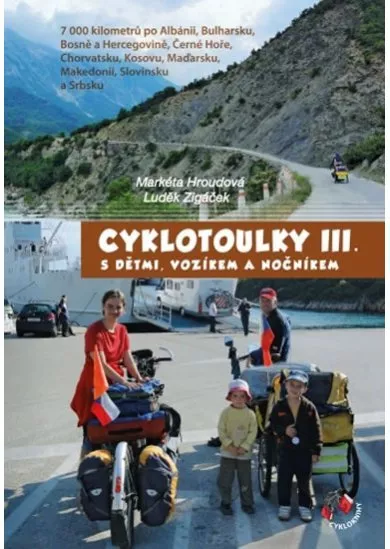 Cyklotoulky III. - s dětmi, vozíkem a nočníkem