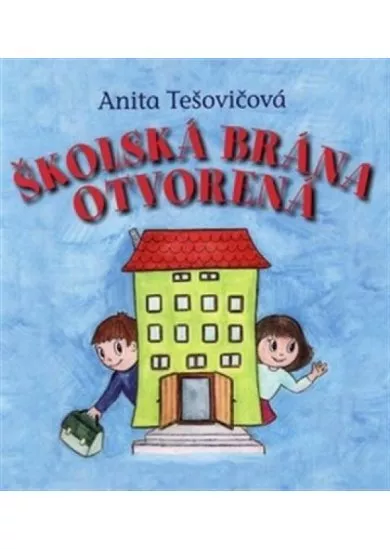 Školská brána otvorená