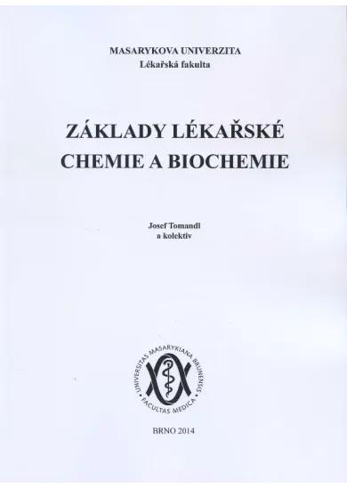 Základy lékařské chemie a biochemie