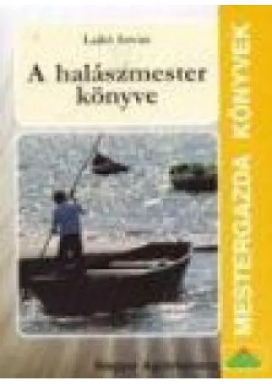 A HALÁSZMESTER KÖNYVE