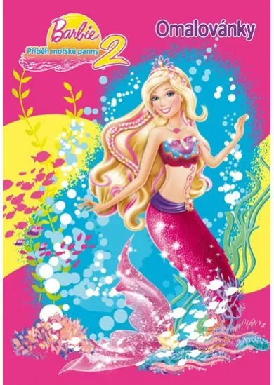 Barbie - Příběh mořské panny 2 – Omalovánky