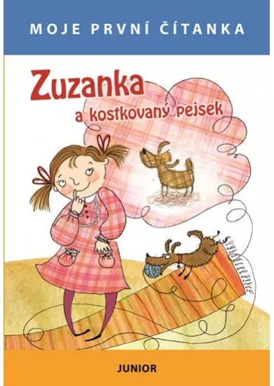 Zuzanka a kostkovaný pejsek - Moje první čítanka